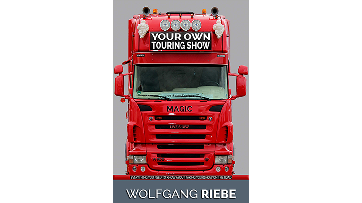 Your Own Touring Show by Wolfgang Riebe - ebook