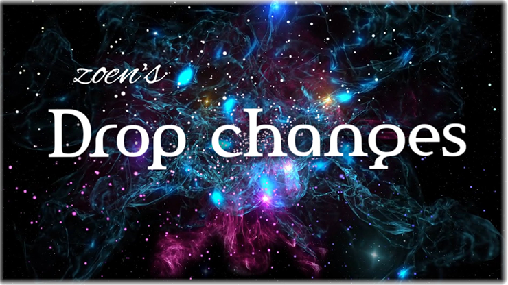 Drop Changes by Zoen's - Video Download