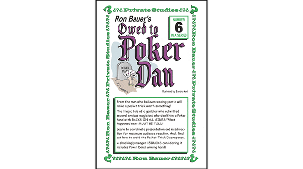 Ron Bauer series: #6 - Owed to Poker Dan