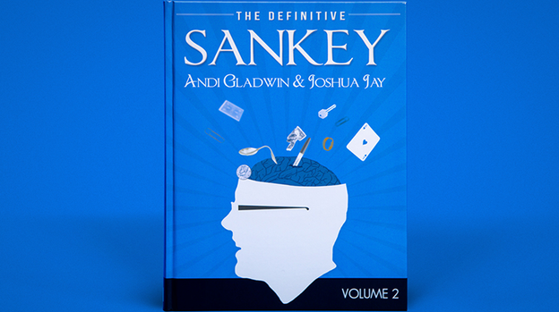 Definitive Sankey Volume 2 by Jay Sankey and Vanishing Inc. Magic