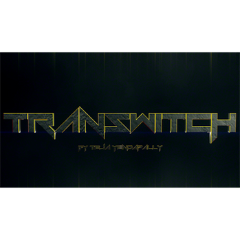 Transwitch by Teja Yendapally -- Video Download