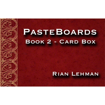 Pasteboards (Vol.2 Cardbox) by Rian Lehman - - Video Download