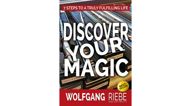 Discover Your Magic by Wolfgang Riebe - ebook