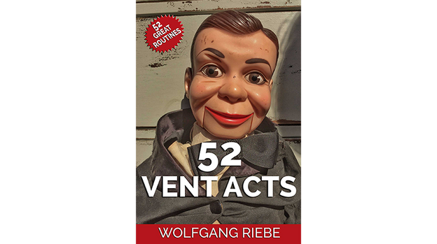 52 Vent Acts by Wolfgang Riebe - ebook