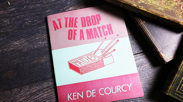 At the Drop of a Match by Ken De Courcy - Book