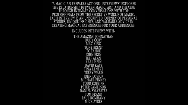 A Magician Prepares: Act One - Interviews by Joshua Stenkamp and Jason Wethington - ebook