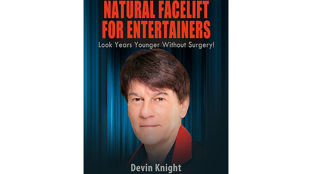 Natural Facelift for Entertainers by Devin Knight - ebook