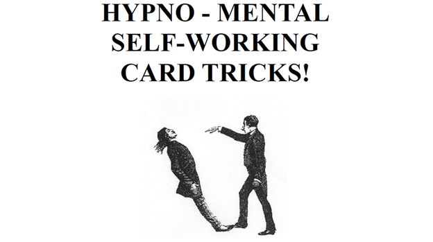 Hypno-Mental Self-Working Card Tricks! by Paul Voodini - ebook