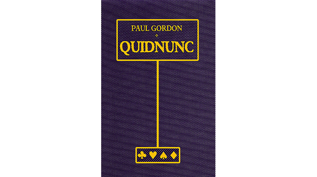 Quidnunc by Paul Gordon - Book