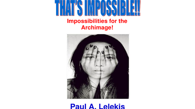 That's Impossible! by Paul A. Lelekis - Mixed Media Download