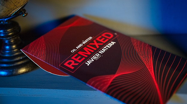 Remixed; Javier Natera's Oil and Water (Gimmicks and Online Instructions)