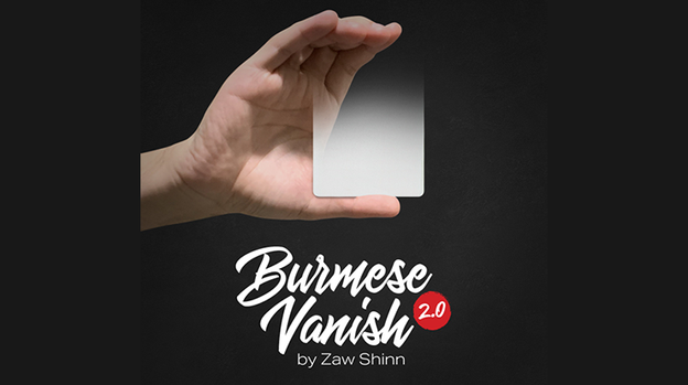 Mario Tarasini presents: Burmese Vanish 2.0 by Zaw Shinn