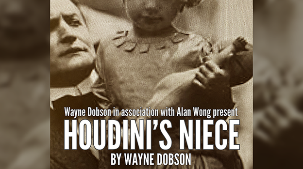 Houdini's Niece by Wayne Dobson and Alan Wong - Trick