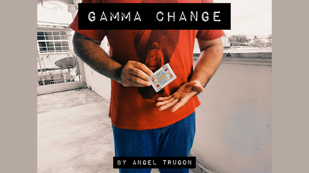 Gamma Change by Angel Trugon - Video Download