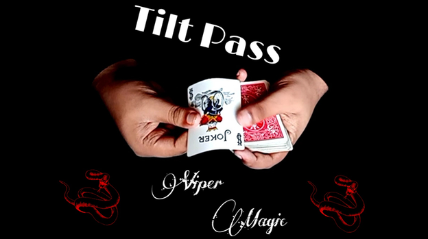 Tilt Pass by Viper Magic - Video Download