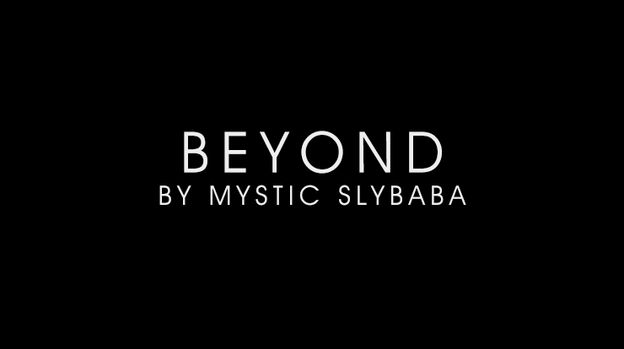 Beyond by Mystic Slybaba - Video Download