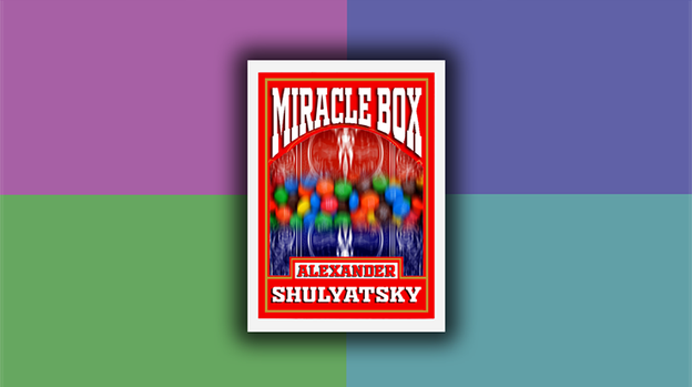 Miracle Box by Alexander Shulyatsky - Video Download