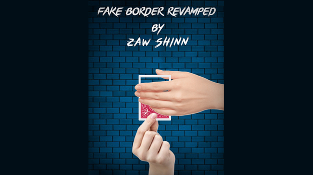 Fake Border Revamped by Zaw Shinn - Video Download