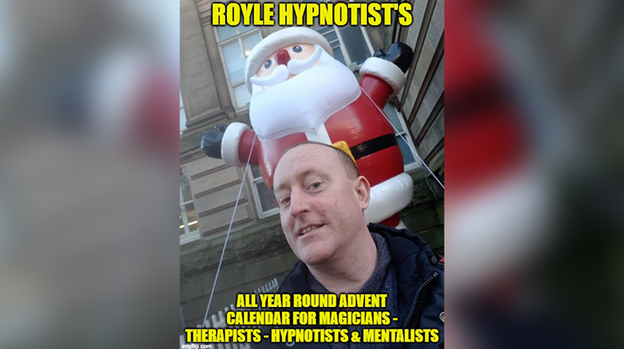 ROYLE HYPNOTIST'S ALL-YEAR-ROUND ADVENT CALENDAR FOR MAGICIAN'S - THERAPISTS - HYPNOTIST'S & MENTALISTS by JONATHAN ROYLE - Mixed Media Download