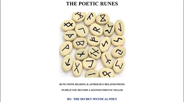 THE POETIC RUNES RUNE STONE READING & ASTROLOGY RELATED POEMSTO HELP YOU BECOME A MASTER FORTUNE TELLER by The Secret Mystical Poet & Jonathan Royle - ebook