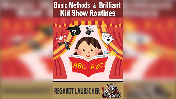 Basic Methods & Brilliant Kids show Routines by Regardt Laubscher - ebook