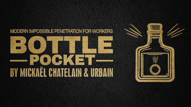 Bottle Pocket Gentlemen's Magic, Mickael Chatelain & Urbain