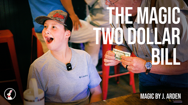 Two Dollar Bill by Magic J. Arden - Video Download