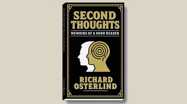 Second Thoughts - Memoirs of a Mindreader by Richard Osterlind
