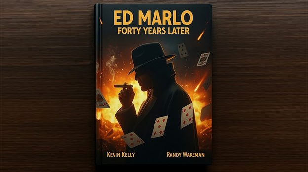 Ed Marlo 40 Years Later by Randy Wakeman and Kevin Kelley
