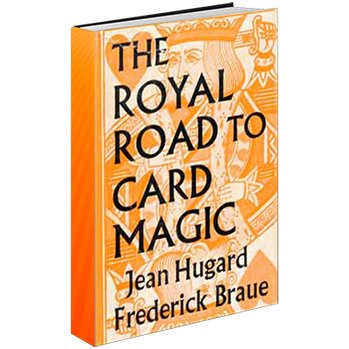 Royal Road to Card Magic by Hugard & Conjuring Arts Research Center - ebook
