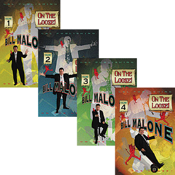 Bill Malone On The Loose (Vol. 1 thru 4) - Video Download