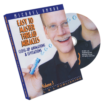 Easy to Master Thread Miracles (Closeup Animations and Levitations) #3 by Michael Ammar - DVD