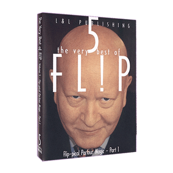 Very Best of Flip Vol 5 (Flip-Pical Parlour Magic Part 1) by L & L Publishing - Video Download
