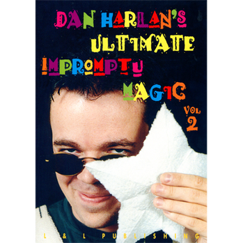 Ultimate Impromptu Magic Vol 2 by Dan Harlan - Video Download
