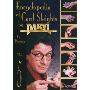Encyclopedia of Card Sleights Volume 5 by Daryl Magic - Video Download