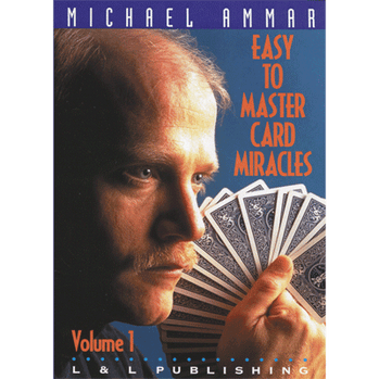 Easy to Master Card Miracles Volume 1 by Michael Ammar - Video Download