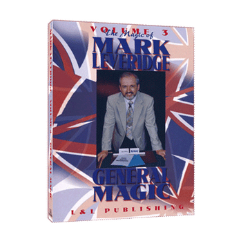 Magic Of Mark Leveridge Vol.3 General Magic by Mark Leveridge - Video Download