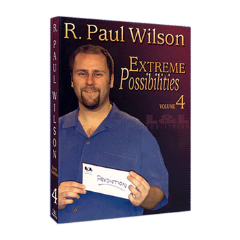 Extreme Possibilities - Volume 4 by R. Paul Wilson - Video Download